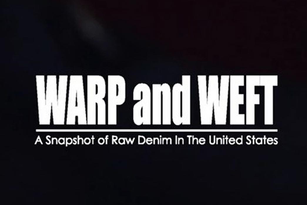 Warp-And-Weft-A-Raw-Denim-Documentary