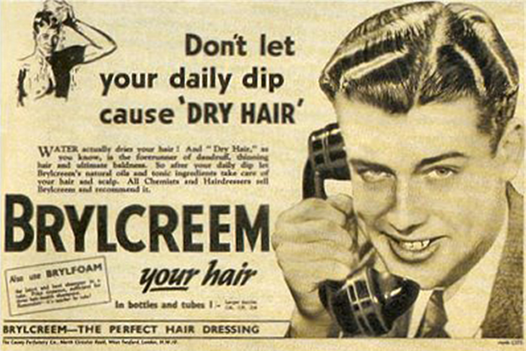 A-Beginner's-Guide-to-Hair-Pomades-Vintage-Brylcreem-advert-via-Art-of-Manliness