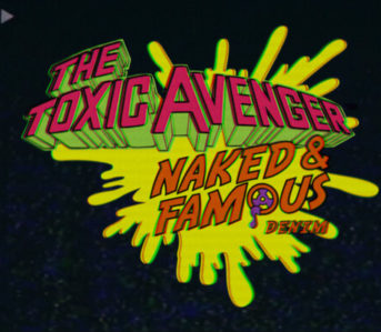 Naked-&-Famous-Teases-Its-Collaboration-With-1984's-The-Toxic-Avenger