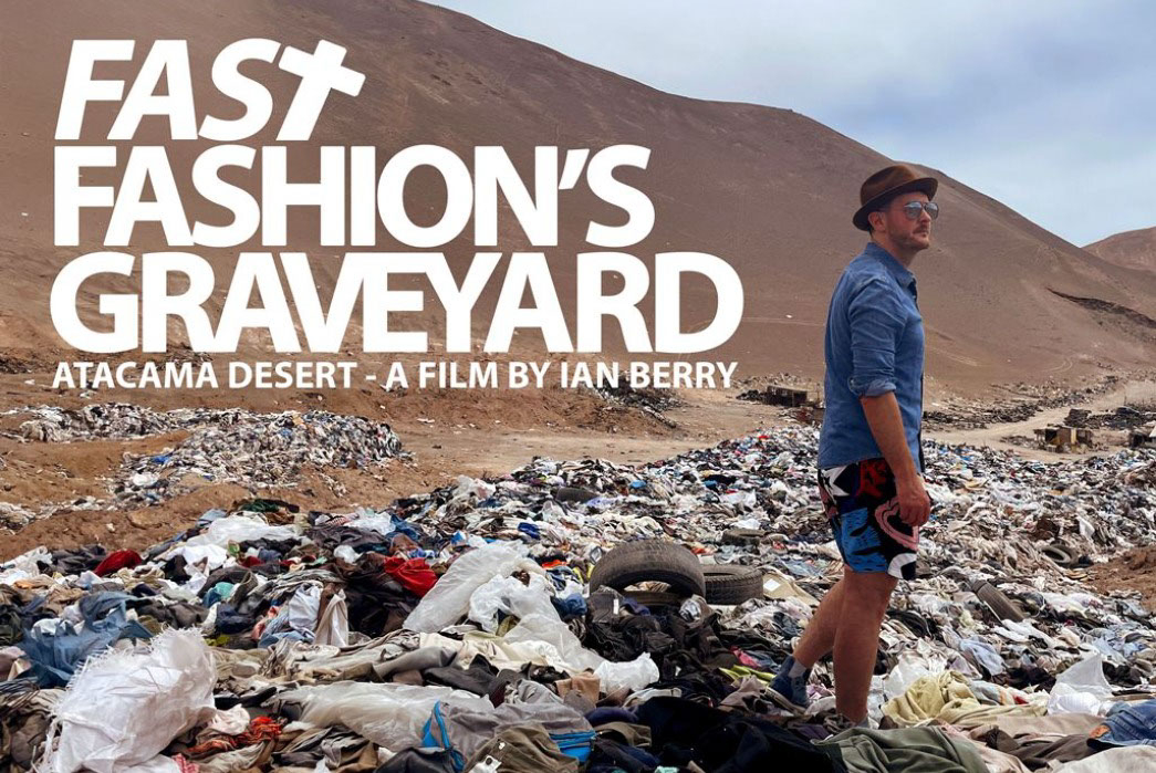 UK Denim Artist Ian Berry Teases Film Chronicling Clothing Waste Dumps – The Weekly Rundown