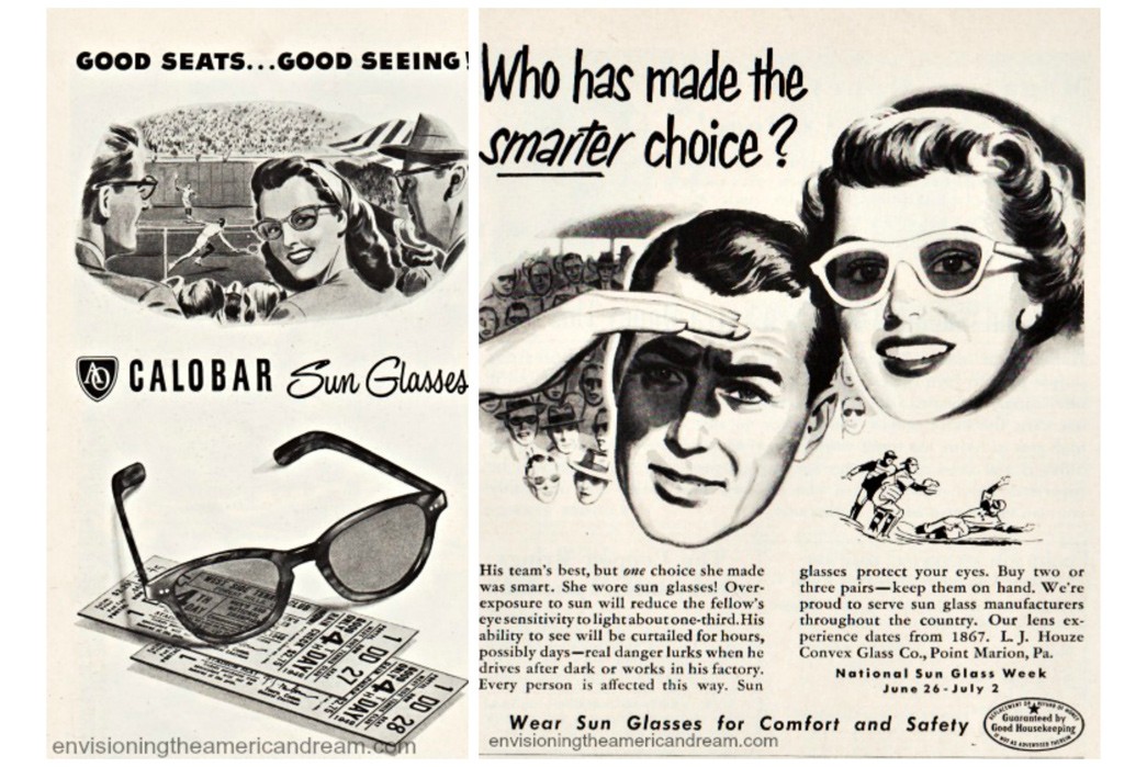 An-In-Depth-History-of-Sunglasses-Sunglasses-advertisement-from-the-1940s-promoting-National-Sun-Glass-Week.-Image-via-Envisioning-the-American-Dream.